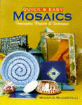 Quick & Easy Mosaics Innovative Projects