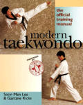 Modern Taekwondo The Official Training M