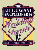Little Giant Encyclopedia Of Wedding Toasts