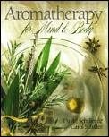 Aromatherapy For Mind & Body