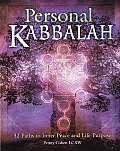 Personal Kabbalah 32 Paths to Inner Peace & Life Purpose