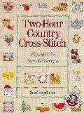Two Hour Country Cross Stitch