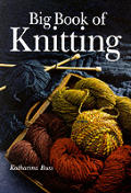 Big Book Of Knitting