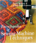 Encyclopedia Of Sewing Machine Techniques