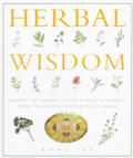 Herbal Wisdom A Seasonal Book Of Healing