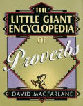 Little Giant Encyclopedia Of Proverbs