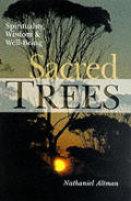 Sacred Trees Spirituality Wisdom & Well