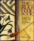 Rug Hook Book Techniques Projects & Patt