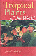 Tropical Plants Of The World