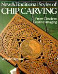 New & Traditional Styles Of Chip Carving