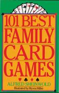 101 Best Family Card Games