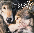 Wolf Spirit Of The Wild A Celebration Of