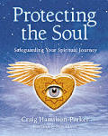 Protecting The Soul Safeguarding Your
