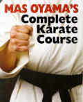Mas Oyamas Complete Karate Course