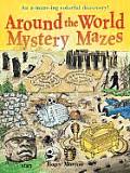 Around The World Mystery Mazes