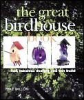 Great Birdhouse Book Fun Fabulous Des