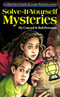 Solve It Yourself Mysteries Detective Club Puzzlers