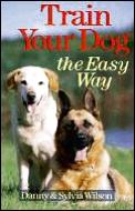 Train Your Dog The Easy Way