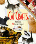 Cat Crafts More Than 50 Purrfect Project