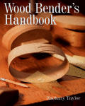 Wood Benders Handbook