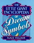 Little Giant Encyclopedia Of Dream Symbols
