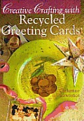 Creative Crafting With Recycled Greeting