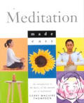 Meditation Made Easy An Introduction T