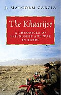 Khaarijee A Chronicle Of Friendship & Wa