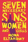 Seven Necessary Sins for Women & Girls