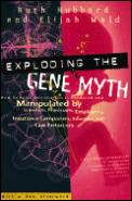 Exploding The Gene Myth How Genetic Info