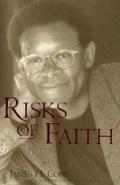 Risks Of Faith The Emergence Of A Blac