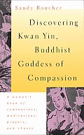 Discovering Kwan Yin Buddhist Goddess O