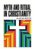 Myth & Ritual In Christianity