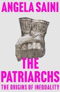 Patriarchs How Men Came to Rule