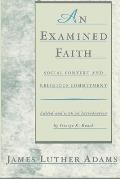 An Examined Faith: Social Context and Religious Commitment