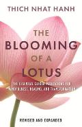 Blooming of a Lotus Essential Guided Meditations for Mindfulness Healing & Transformation