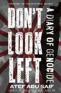 Don't Look Left: A Diary of Genocide
