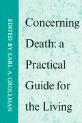 Concerning Death A Practical Guide For