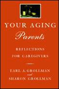 Your Aging Parents Reflections For Careg