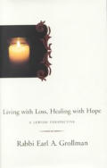 Living With Loss Healing With Hope