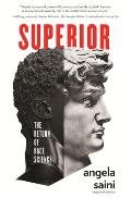 Superior The Return of Race Science