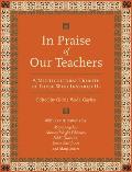 In Praise of Our Teachers: A Multicultural Tribute to Those Who Inspired Us