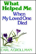 What Helped Me When My Loved One Died