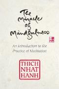 Miracle of Mindfulness Gift Edition