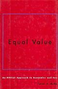 Equal Value An Ethical Approach to Economics & Sex