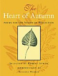 Heart of Autumn Poems for the Season of Reflection