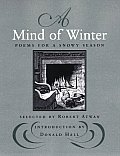 Mind of Winter Poems for a Snowy Season
