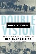 Double Vision: Refelctions on My Heritage, Life, and Profession