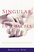 Singular Intimacies Becoming A Doctor