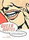 Queer Quotes On Coming Out & Culture